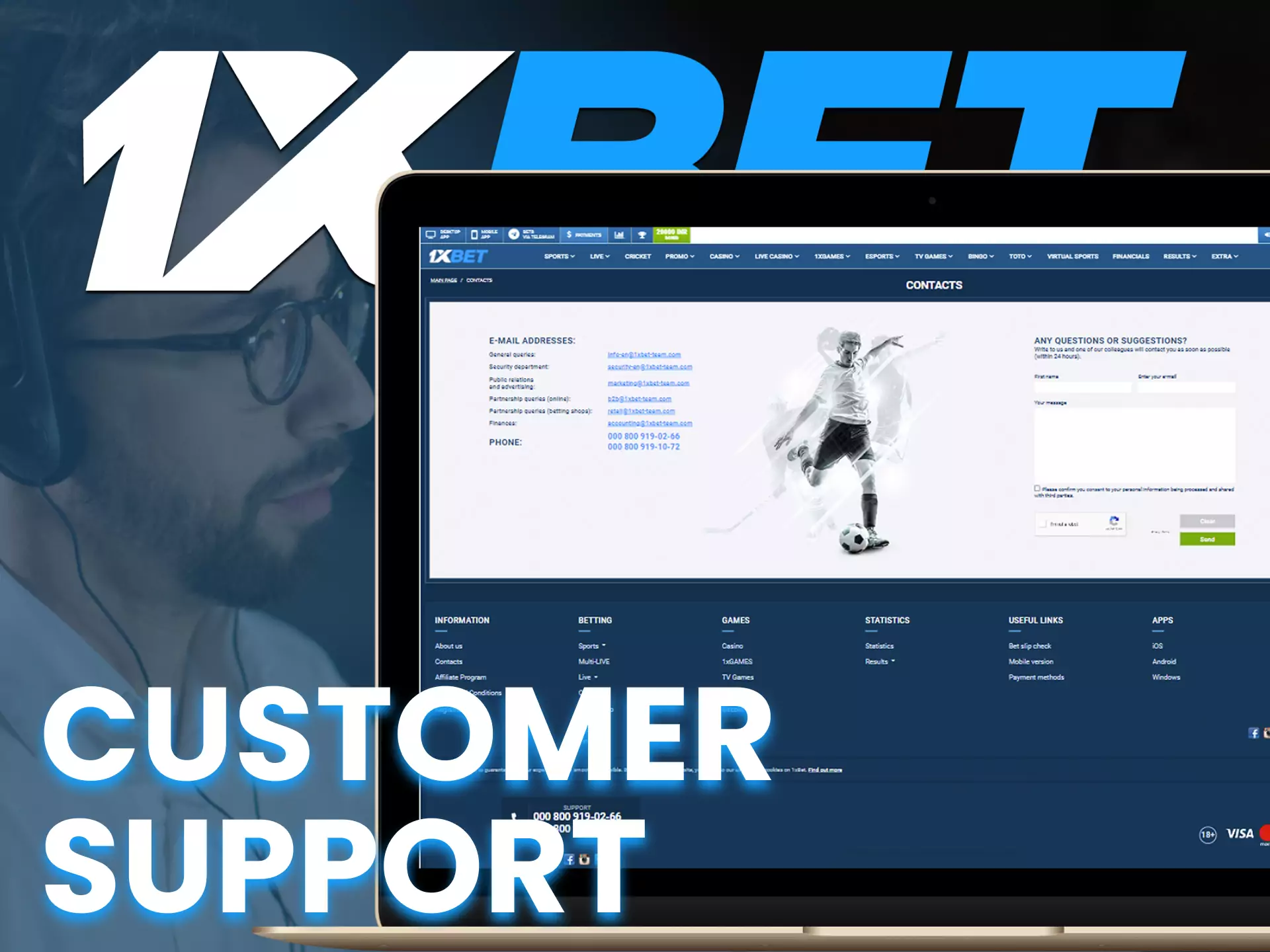 1XBET supports its users 24 hours a day.