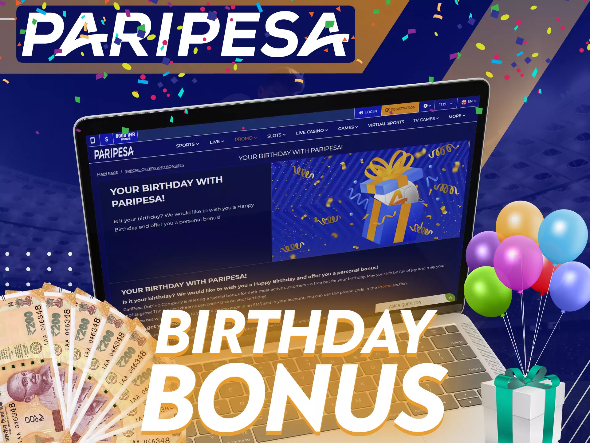 At Paripesa, if you have a birthday listed, you can count on a special bonus on that day.